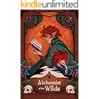 Alchemist of the Wilds: An Ex-Assassin's Guide to Cozy Romantic Brews