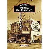Vanished San Francisco (Images of America)