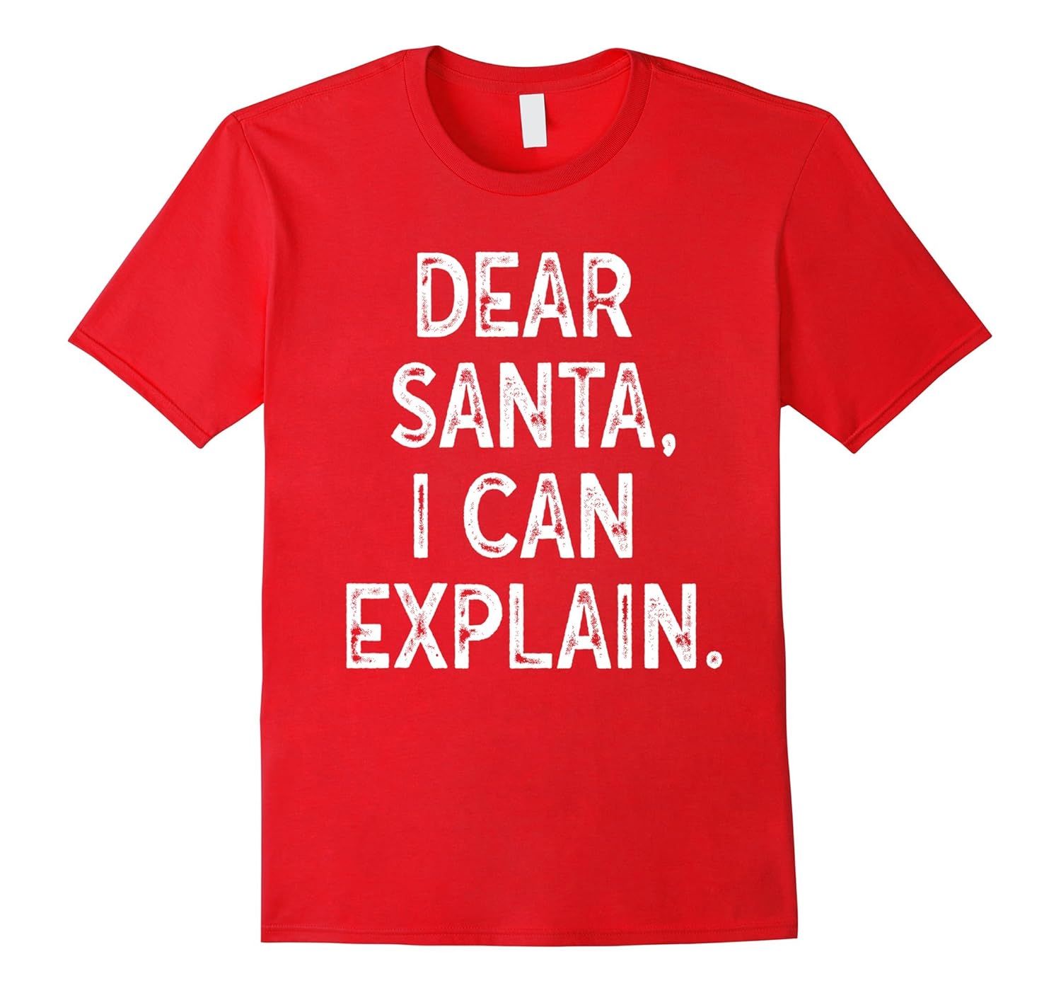 Christmas Shirt - Dear Santa I Can Explain-ANZ