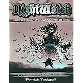 Nightwatch: Terror and Treasure in the Dark Corners of the World