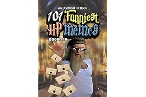 101 FUNNIEST HP MEMES: BOOK 16