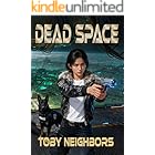 Dead Space: A Sci-Fi Police Procedural Novel