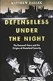 Defenseless Under the Night: The Roosevelt Years and the Origins of Homeland Security