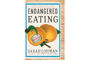 Endangered Eating: America's Vanishing Foods
