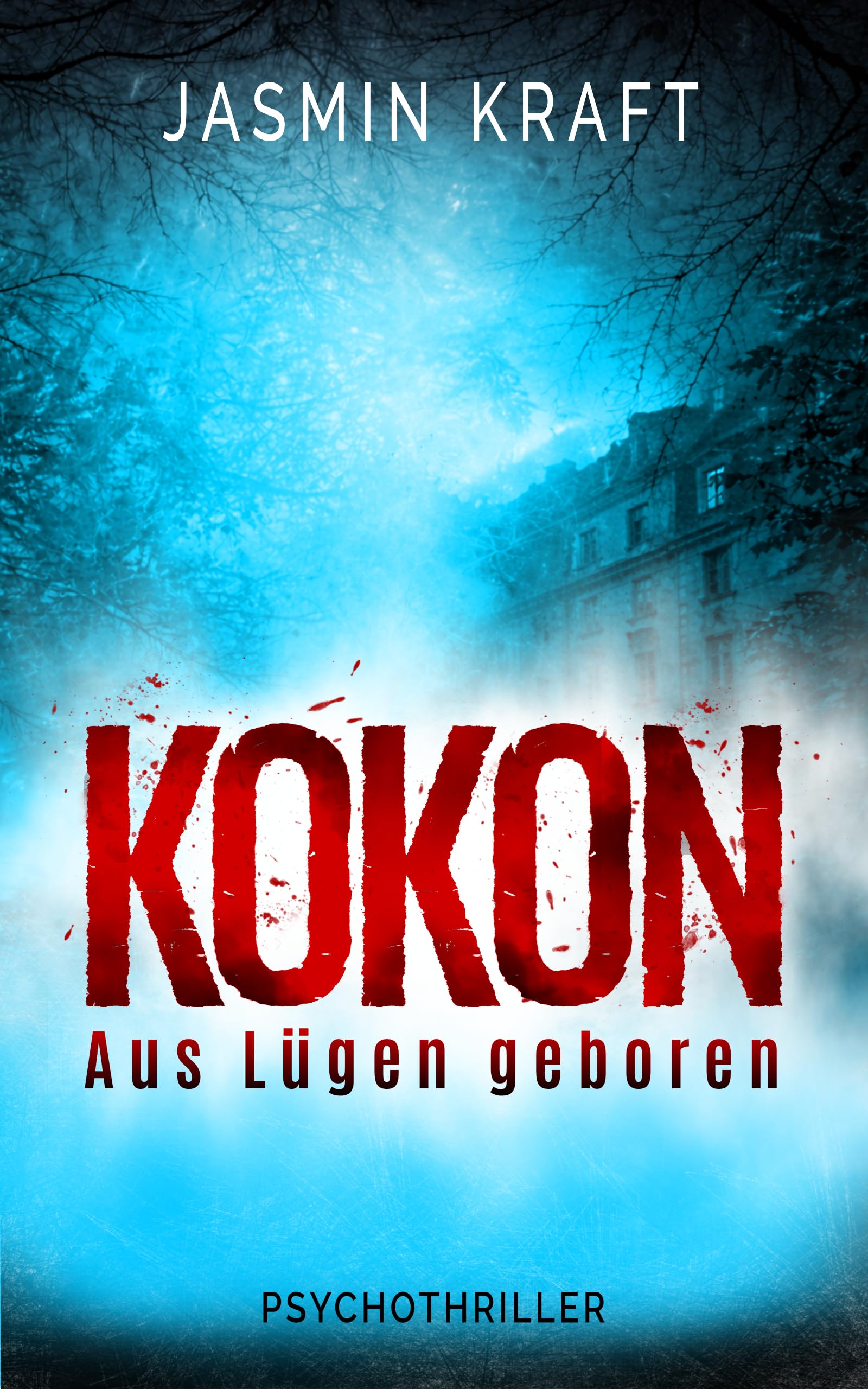 Kokon: Aus Lügen geboren