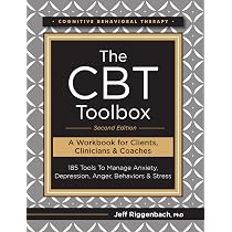 The CBT Toolbox, Second Edition: 185 Tools to Manage Anxiety