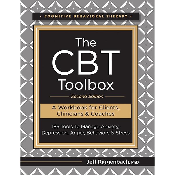 The CBT Toolbox, Second Edition: 185 Tools to Manage Anxiety