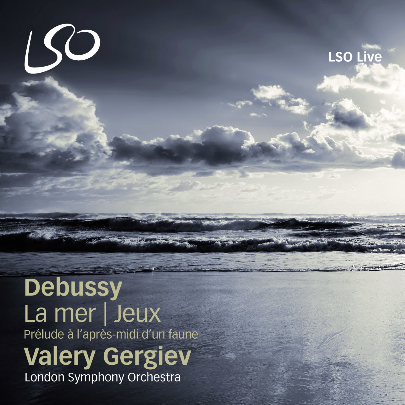 Debussy: La Mer/Jeux/Prélude À L'après-Midi D'un Faune
