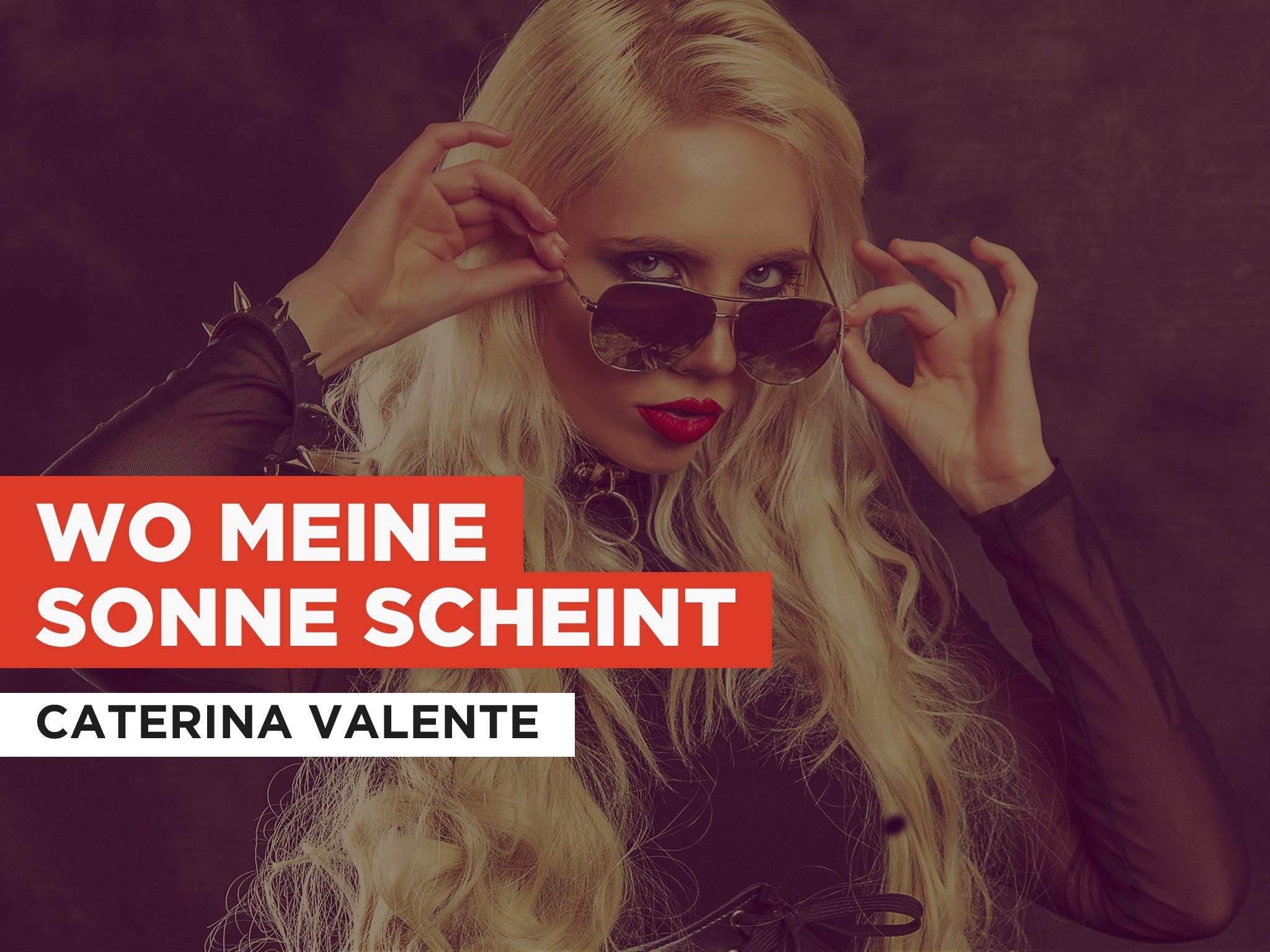 caterina valente wo meine sonne scheint