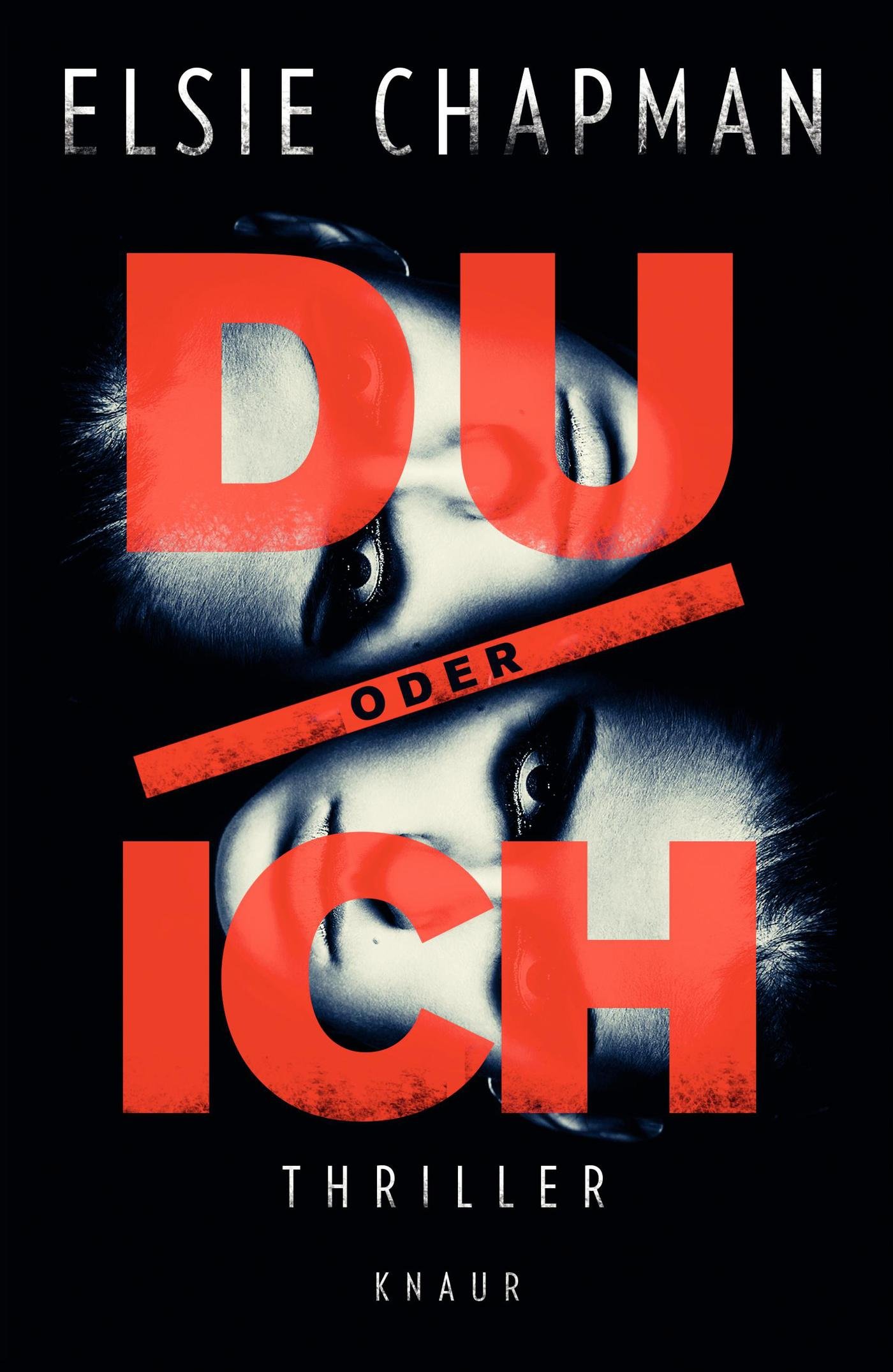 Du Oder Ich Thriller Amazon De Chapman Elsie Baisch Alexandra Bucher