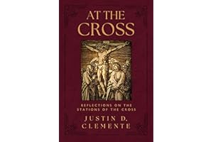 At The Cross: Reflections on the Stations of the Cross