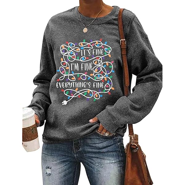 LUKYCILD Sudadera Para Mujer Con Texto En Inglés "It's Fine Im Fine Everything Is Fine", Sudadera De Manga Larga Con Bromas Sarcásticas, Navidad_negro
