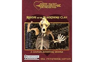Rescue of the Blackthorn Clan: A Couple's Adventure Module: OGL Pathfinder Edition (Date Night Dungeons)