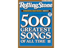 Selections from Rolling Stone Magazine's 500 Greatest Songs of All Time (Instrumental Solos), Vol 2: Horn in F, Book & CD (Rolling Stone Magazine's 500 Greatest Songs of All Time, Vol 2)