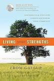 Living Your Strengths: Discover Your God-Given Talents and Inspire Your Community