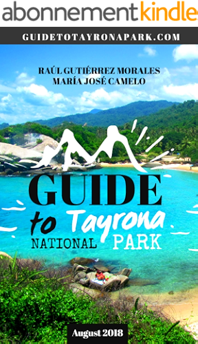 Download Guide to Tayrona Park: Touristic Guide (English Edition) PDF