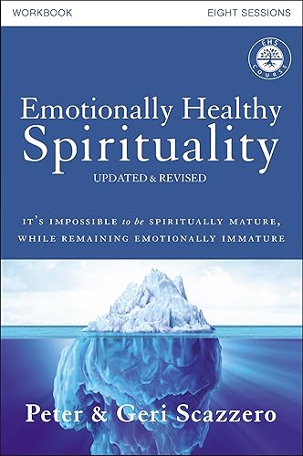 Download Emotionally Healthy Spirituality: Discipleship That Deeply Changes Your Relationship with God PDF