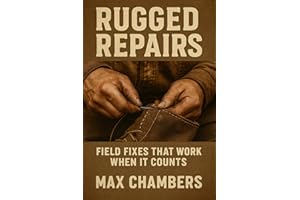 Rugged Repairs: Field Fixes That Work When It Counts