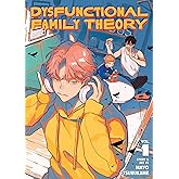 Dysfunctional Family Theory Vol. 1