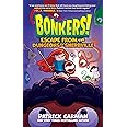 Escape from the Dungeons of Snerbville (The Bonkers Series)