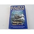 Halsey's Typhoon: The True Story of a Fighting Admiral, an Epic Storm ...
