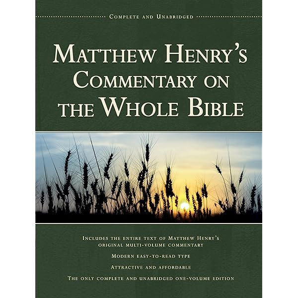 Matthew Henry's Commentary on the Whole Bible: Complete: Henry