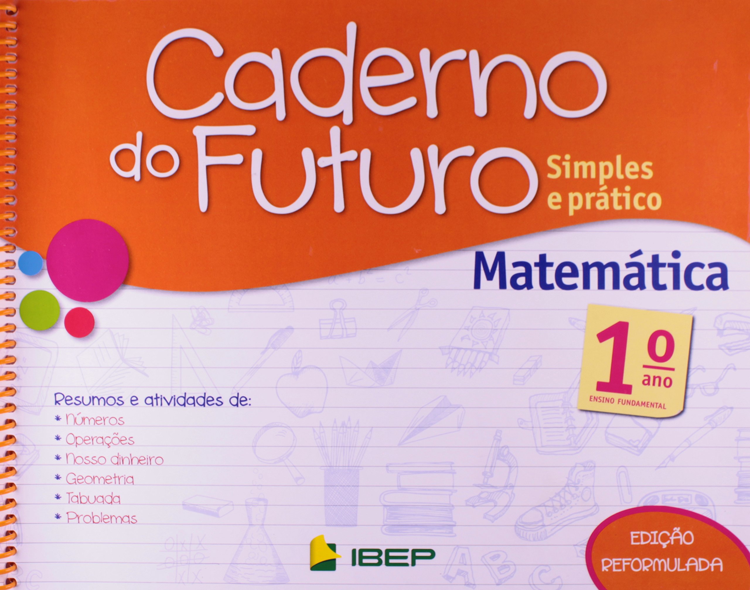 Caderno do Futuro Matemática. 1º Ano PDF Célia Passos, Zeneide Silva