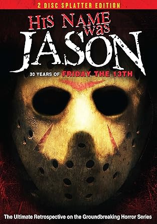 Amazon Com His Name Was Jason 30 Years Of Friday The 13th 2 Disc Splatter Edition Tom Savini Kane Hodder Seth Green Travis Van Winkle James Roday Judie Aronson Marcus Nispel Amanda Righetti