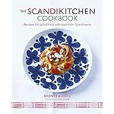 The ScandiKitchen Cookbook: Recipes for good food with love from Scandinavia