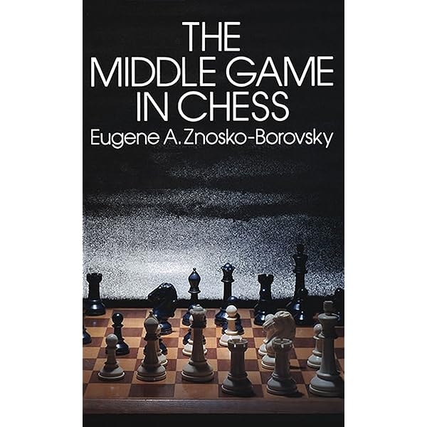 The Art of Chess Combination (Dover Chess): Znosko-Borovsky
