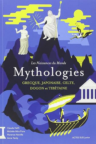 Download Mythologies : Grecque, japonaise, celte, dogon et tibétaine PDF