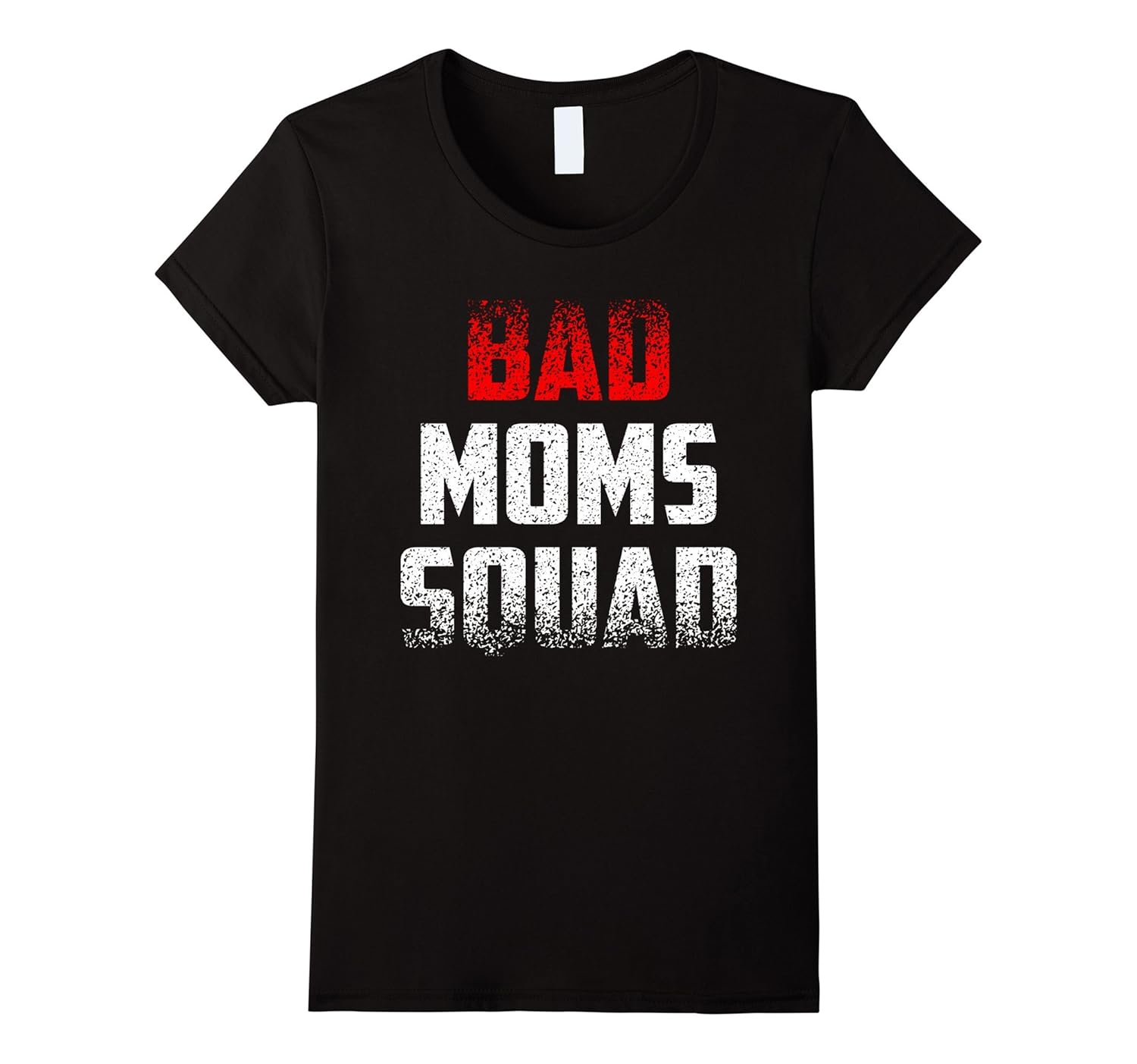 Womens Bad Moms Squad Womens T-Shirt-ANZ