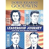 The Leadership Journey: How Four Kids Became President