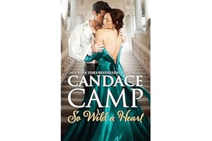So Wild a Heart: A Historical Romance – A Regency Marriage of Convenience Set in an Ancient Abbey