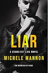 Liar: A Naive Girl Bad Boy Dark Romance (The Deadliest Lies Novels Book 5) Kindle Edition