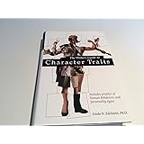 The Writer's Guide to Character Traits: Includes Profiles of Human Behaviors and Personality Types