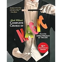Magic: The Complete Course [With DVD]: How to Perform Over 100