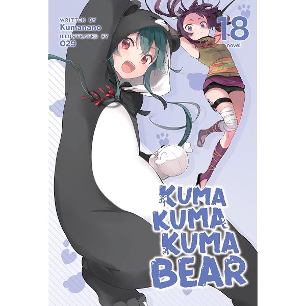 Amazon.com: Kuma Kuma Kuma Bear (Light Novel) Vol. 16 eBook