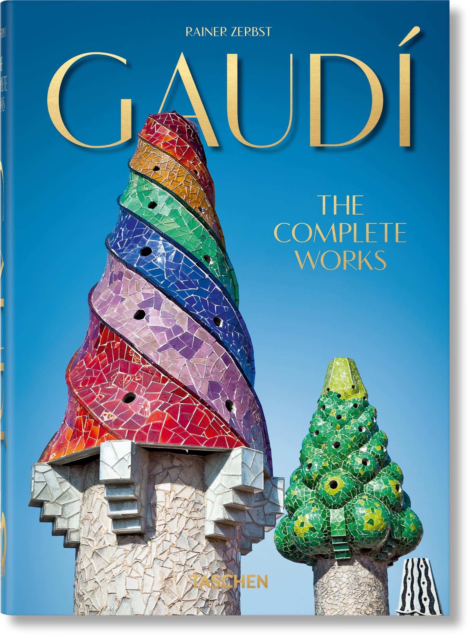Gaudí. The Complete Works. 45th Ed. (45th Edition) Gaudí. The Complete Works. 45th Ed. (45th Edition) Hardcover