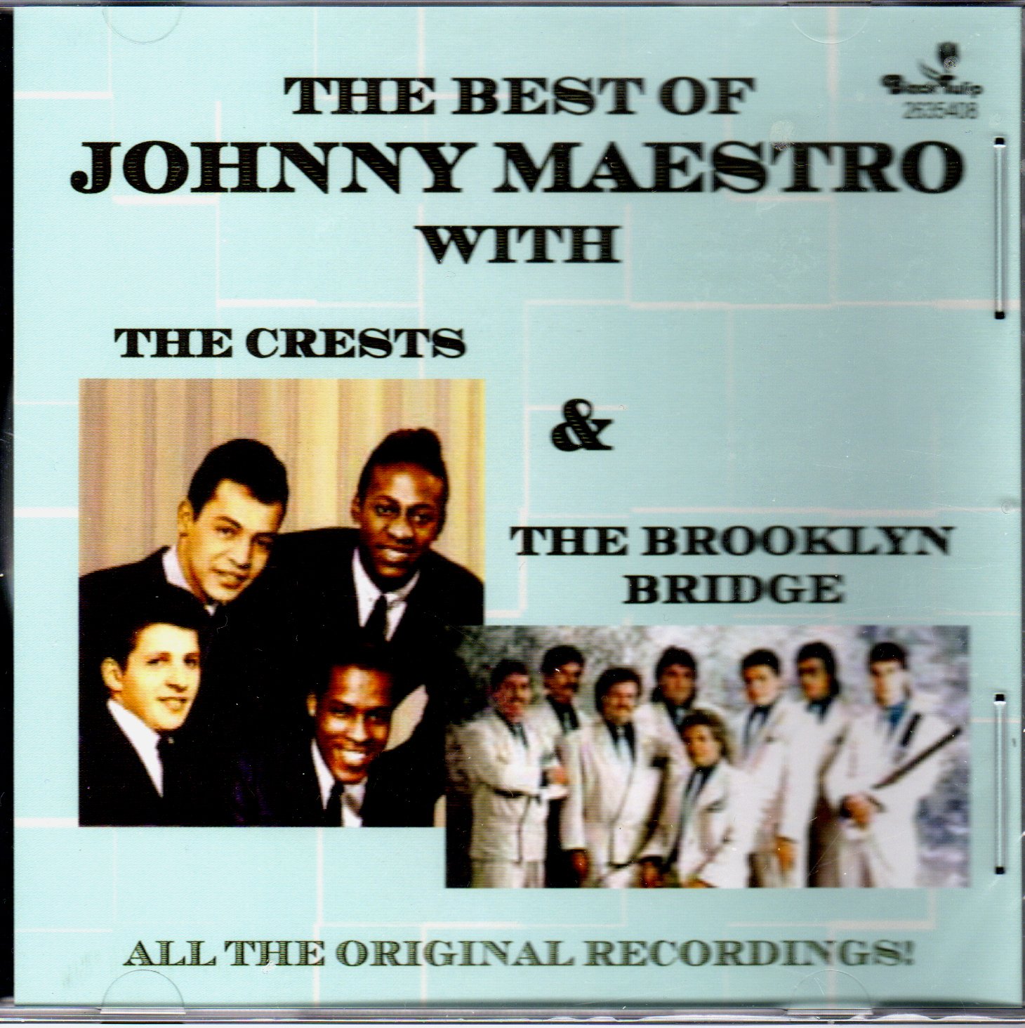  The Best of Johnny Maestro with the Crests and the Brooklyn Bridge