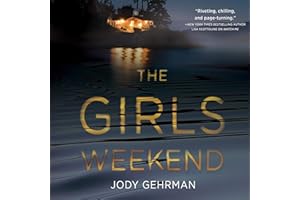 The Girls Weekend: A Novel