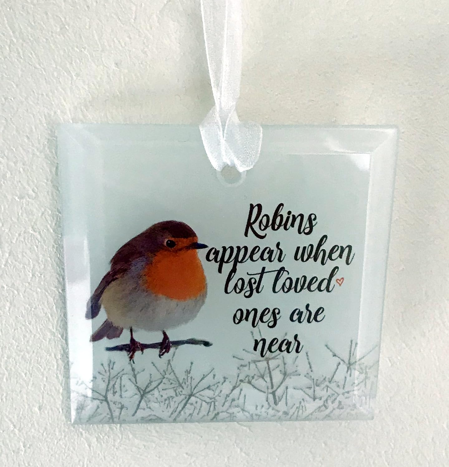 Robins Appear When Lost Loved Ones Are Near Square Glass Hanging ChristmasTree Decoration Ornament Bauble Memorial