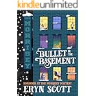 A Bullet in the Basement (A Murder at the Morrisey Mystery Book 5)