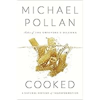 Cooked: A Natural History of Transformation