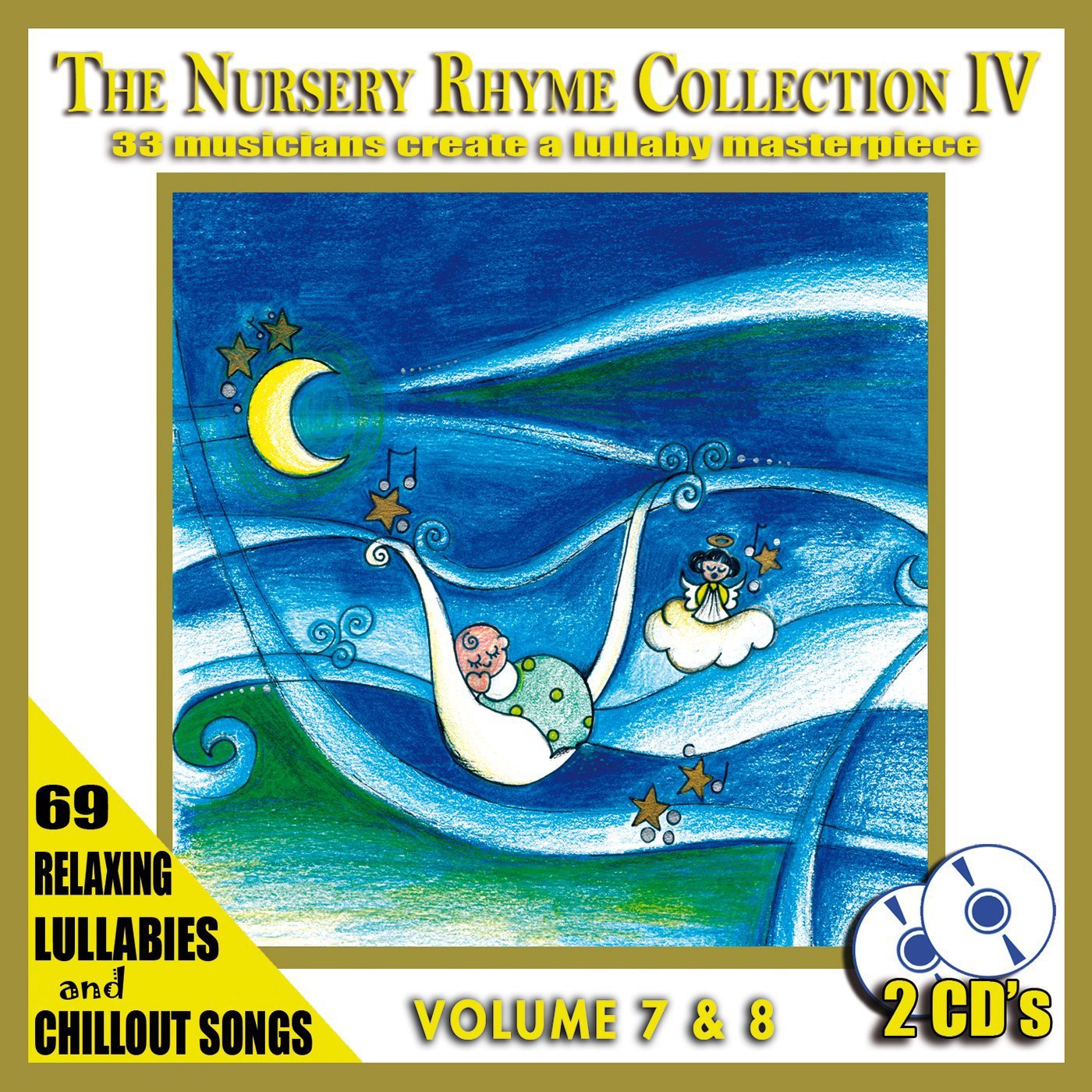 Lullabies - The Nursery Rhyme Collection 4 - 33 musicians create a Lullaby Masterpiece [2 CD's]