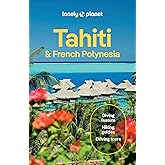 Lonely Planet Tahiti & French Polynesia (Travel Guide)