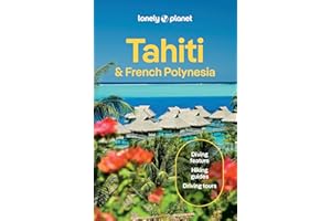 Lonely Planet Tahiti & French Polynesia 12 12th Ed.