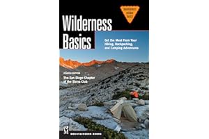 Wilderness Basics: Get the Most from Your Hiking, Backpacking, and Camping Adventures, 4th Edition (Mountaineers Outdoor Basics)