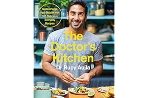 The Doctor’s Kitchen: Supercharge your health with 100 delicious everyday recipes