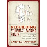 Rebuilding Students′ Learning Power: Teaching for Instructional Equity and Cognitive Justice